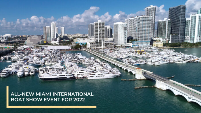 All-New Miami International Boat Show Event For 2022 - Galati Yachts
