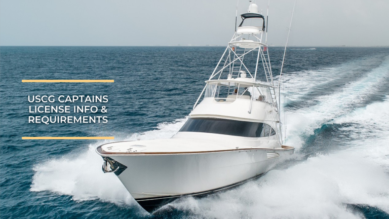 USCG Captains License Information & Requirements - Galati Yachts